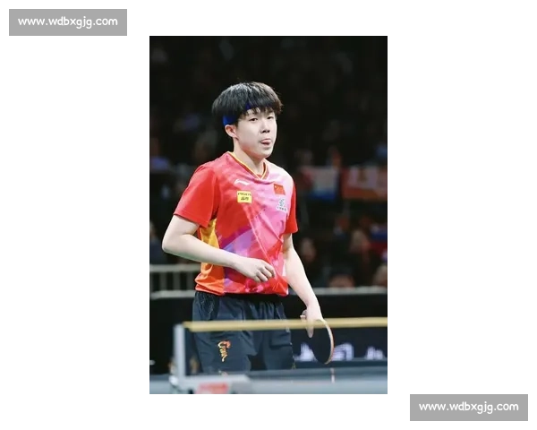 积蓄力量，静待绽放 —— 王楚钦亚军之路的成长启示